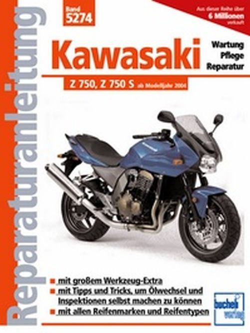 Motorbuch Bd. 5274 Reparatur-Anleitung KAWASAKI Z 750, 04- (Stück)