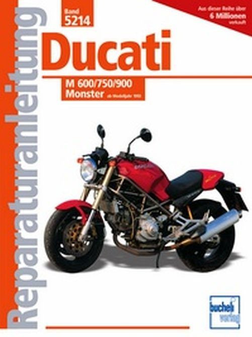 Motorbuch Bd. 5214 Reparatur-Anleitung DUCATI M 600/750/900 Monster (ab 93), (Stück)