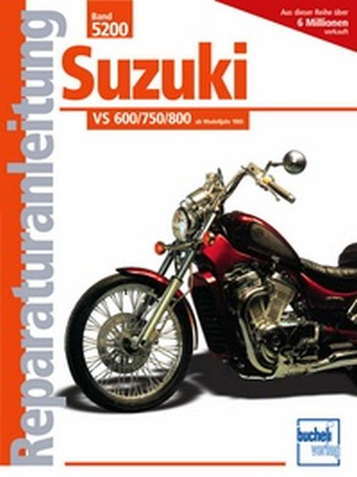 Motorbuch Bd. 5200 Reparatur-Anleitung SUZUKI VS 600/750/800, 85- (Stück)
