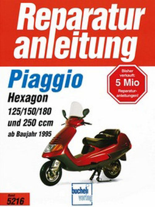 Motorbuch Bd. 5216 Reparatur-Anleitung Piaggio Hexagon Bj 1995 (Stück)