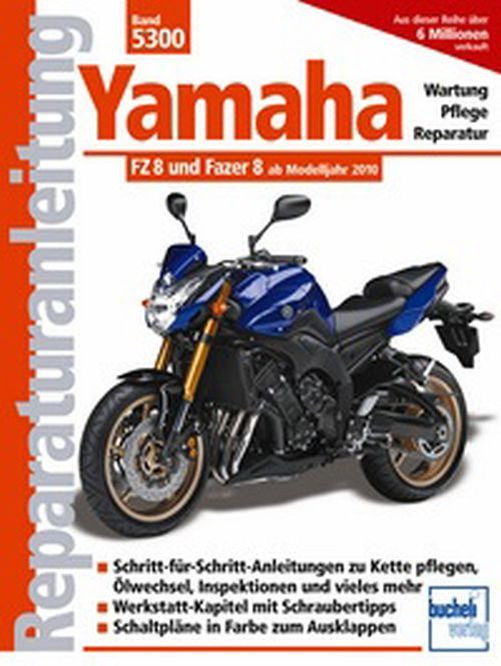 Motorbuch Bd. 5300 Reparatur-Anl. YAMAHA FZ 8 und Fazer 8, 10- (Stück)