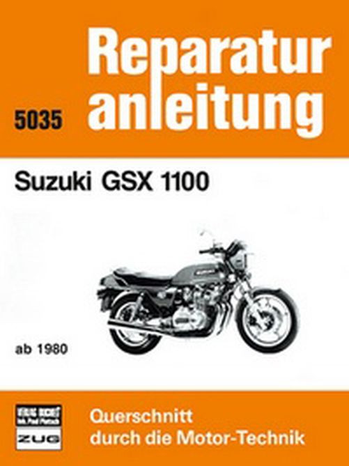 Motorbuch REPARATURANLEITUNG 5035 für Suzuki GSX 1100 (Stück)
