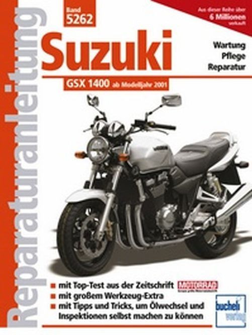 Motorbuch Bd. 5262 Reparatur-Anleitung SUZUKI GSX 1400, 01- (Stück)