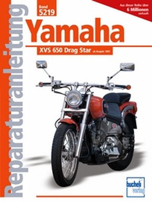 Motorbuch Bd. 5219 Reparatur-Anleitung YAMAHA XVS 650 Drag Star (ab 98) (Stück)