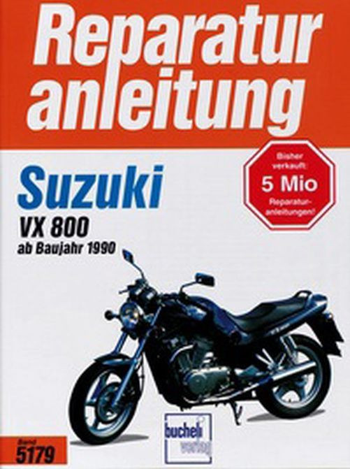 Motorbuch Bd. 5179 Reparatur-Anleitung SUZUKI VX 800, 90- (Stück)