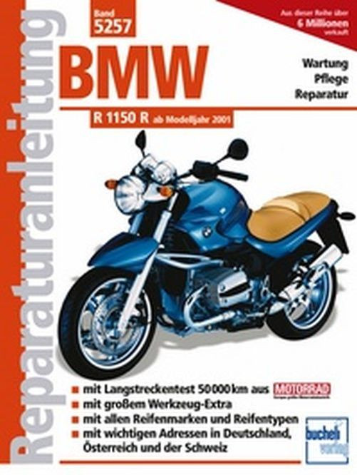 Motorbuch Bd. 5257 Reparatur-Anleitung BMW R 1150 R, 02- (Stück)