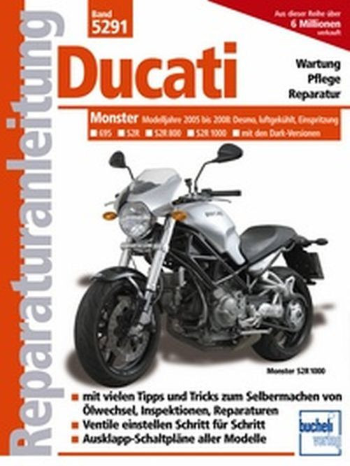 Motorbuch Bd. 5291 Reparatur-Anleitung DUCATI Monster 695, S2R, S2R 800, S2R 1000, 05-08, (Stück)