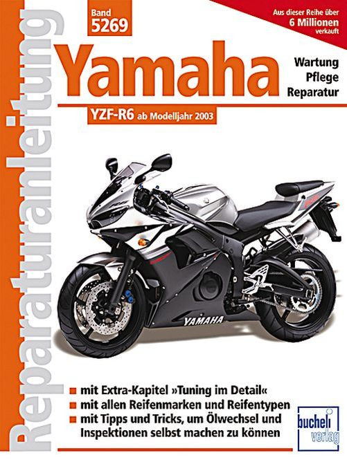 Motorbuch Bd. 5269 Reparatur-Anleitung YAMAHA YZF R6, 03-05 (Stück)