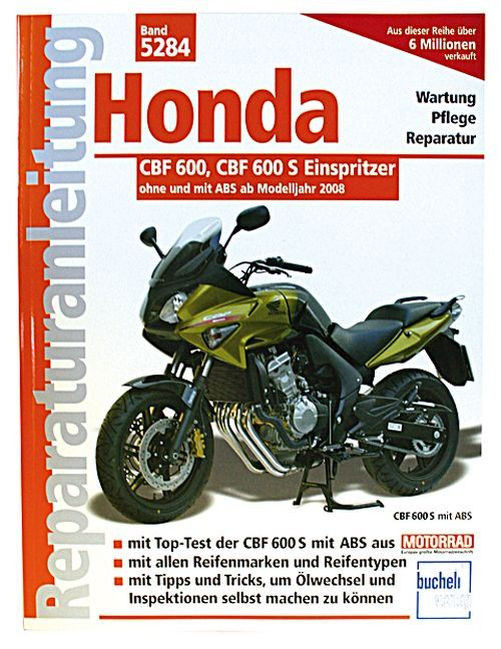 Motorbuch Bd. 5284 Reparatur-Anleitung HONDA CBF 600/S, 08- (Stück)
