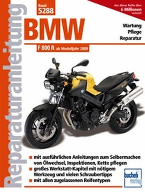 Motorbuch Bd. 5288 Reparatur-Anleitung BMW F 800 R, 09- (Stück)