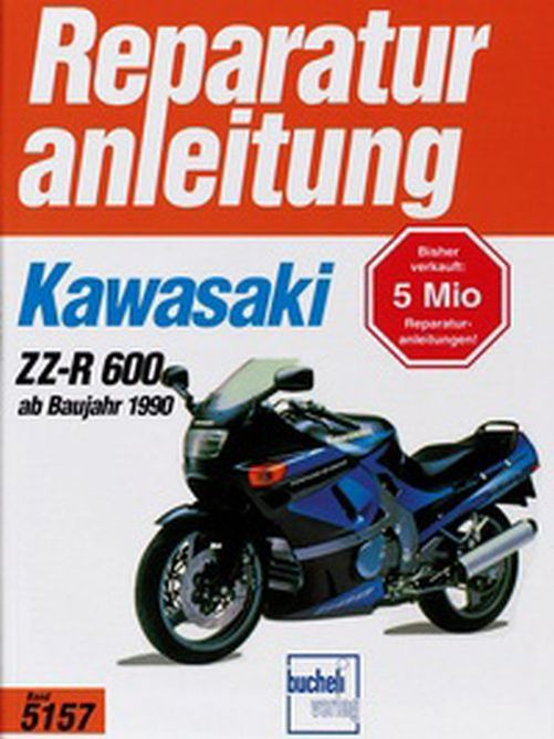 Motorbuch Bd. 5157 Rep.-Anleitung KAWASAKI ZZR 600 ab 90 (Stück)