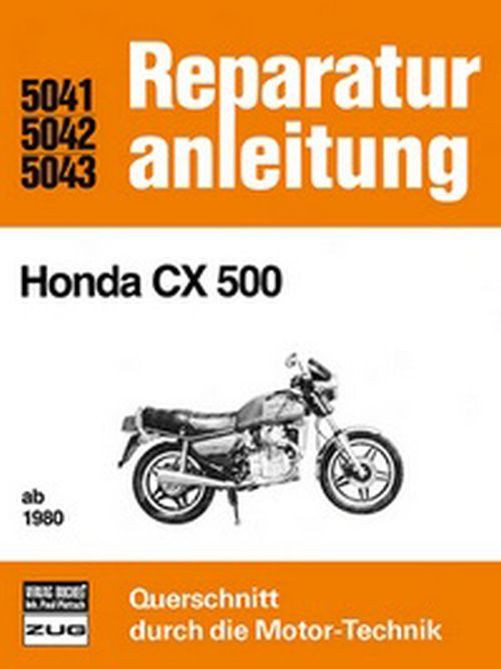 Motorbuch REPARATURANLEITUNG 5041 für Honda CX 500 (Stück)