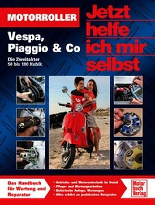 Motorbuch Jetzt helfe ich mir selbst, Motorroller (Vespa, Piaggio+Co.), Band 288, pflegen, (Stück)