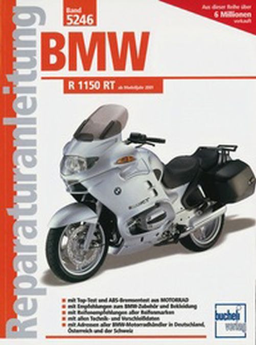 Motorbuch Bd. 5246 Rep.-Anleitung BMW R 1150 RT, 01- (Stück)