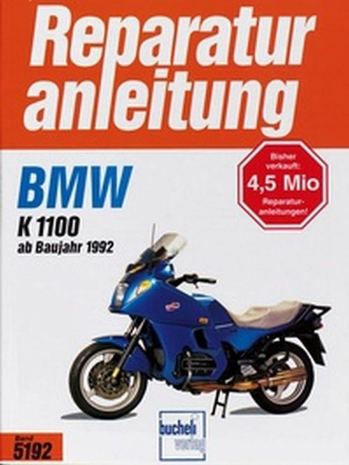 Motorbuch Bd. 5192 Reparatur-Anleitung BMW K1100,Bauj.92-99 (Stück)