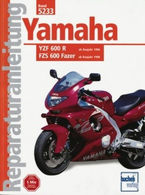 Motorbuch Bd. 5233 Reparatur-Anleitung YAMAHA YZF 600 Thundercat/FZS 600 Fazer (ab 96 bz (Stück)