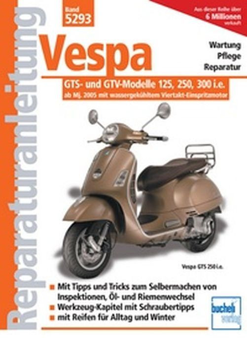 Motorbuch Bd. 5293 Reparatur-Anleitung Vespa GTS 250/300, 06- (Stück)