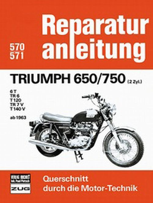 Motorbuch Bd. 570 Reparatur-Anleitung TRIUMPH Bonneville 650/750 2 Zyl.ab1963 (Stück)