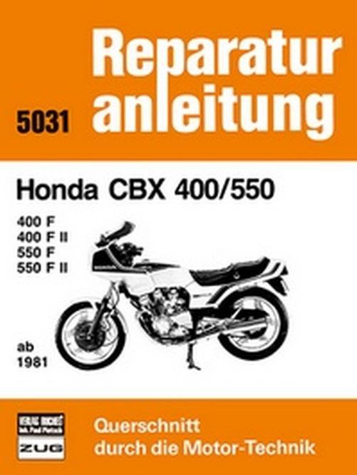 Motorbuch Bd. 5031 Reparaturanleitung Honda CBX 400/550 81- (Stück)
