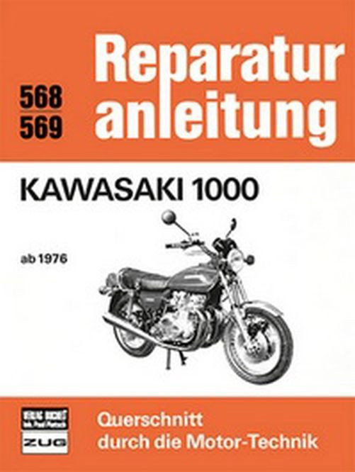 Motorbuch Bd. 568 Reparatur-Anleitung Kawasaki 1000 ab1976 (Stück)