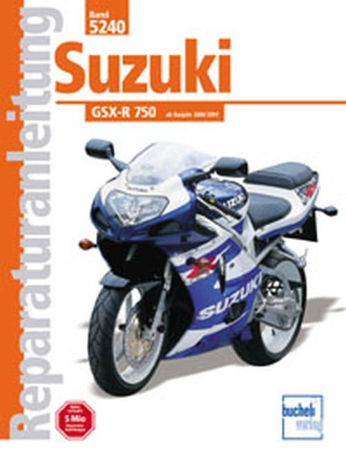 Motorbuch Bd. 5240 Reparatur-Anleitung SUZUKI GSX-R 750, ab 00 (Stück)