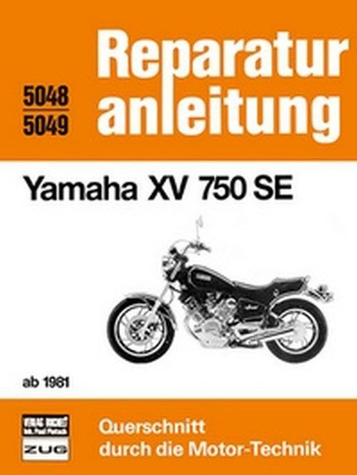 Motorbuch Bd. 5048-5049 Reparaturanleitung Yamaha XV750 SE 81- (Stück)