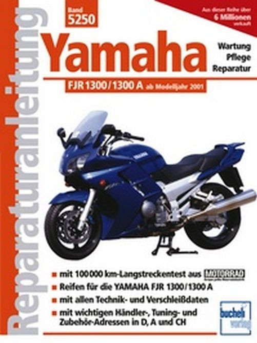 Motorbuch Bd. 5250 Reparatur-Anleitung YAMAHA FJR 1300, 01- (Stück)