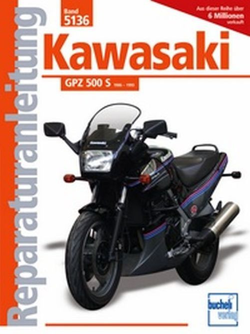 Motorbuch Bd. 5136 Reparatur-Anleitung KAWASAKI GPZ 500 S (ab 86) (Stück)