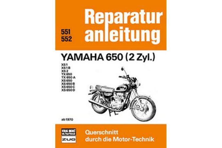 Motorbuch Bd. 551 Reparatur-Anleitung YAMAHA 650 (2 Zyl.) ab 70 - XS1/XS1B/XS2/TX650/TX650A/XS650/XS650B (Stück)