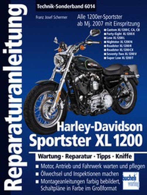 Motorbuch Technik Sonderband 6014 Reparatur-Anleitung HARLEY DAVIDSON Sportster XL1200 -07 (Stück)