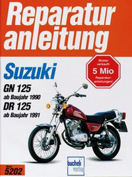 Motorbuch Bd. 5202 Reparatur-Anleitung Suzuki GN 125/DR 125 (Stück)