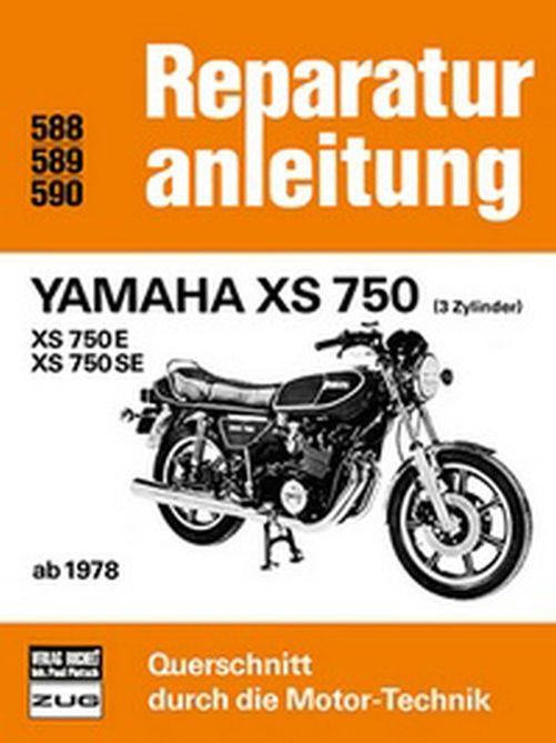 Motorbuch REPARATURANLEITUNG 588 für YAMAHA XS 750 (Stück)