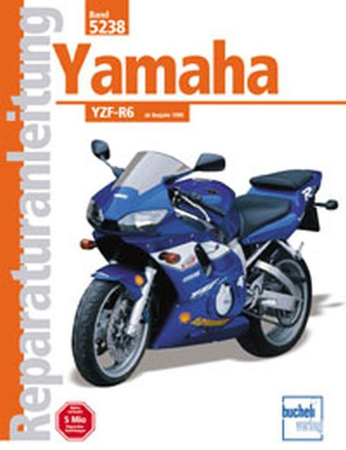 Motorbuch Bd. 5238 Reparatur-Anleitung YAMAHA YZF R6, 99-02 (Stück)