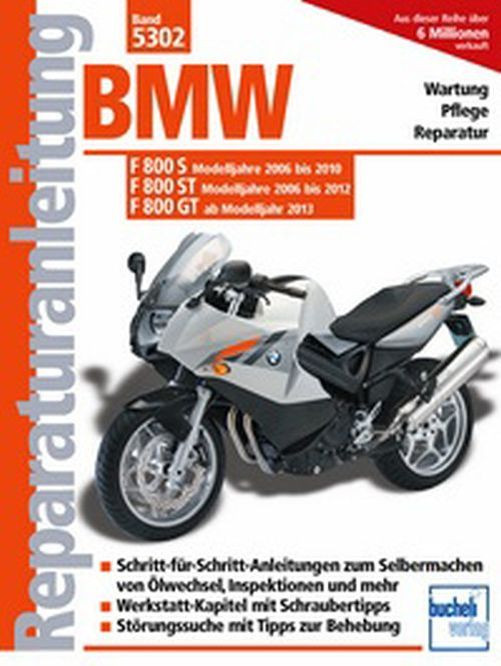 Motorbuch Bd. 5302 Reparatur-Anleitung BMW F 800 S,ST,GT (Stück)