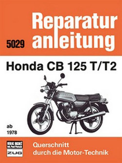Motorbuch Bd. 5029 Reparatur-Anleitung Honda CB 125 T/T2 ab 78 (Stück)