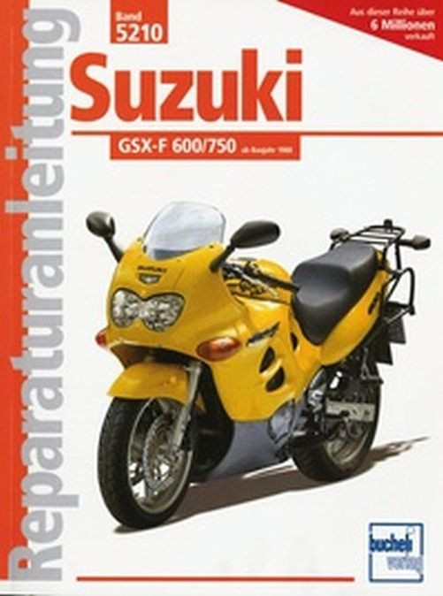 Motorbuch Bd. 5210 Reparatur-Anleitung SUZUKI GSX 600/750 F, ab 88/89 (Stück)