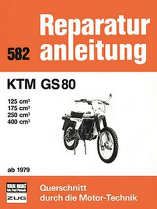 Motorbuch Bd. 582 Reparatur-Anleitung KTM GS 80 (Stück)