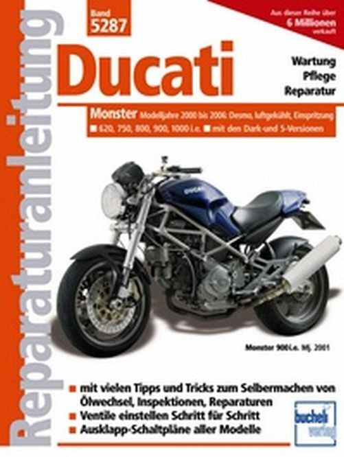 Motorbuch Bd. 5287 Reparatur-Anleitung DUCATI Monster, 00-, Einspritzer, luftgekühlt (Stück)