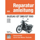 Motorbuch Bd. 503 Reparatur-Anleitung Suzuki GT 380/GT 550 Bj 72-79 (Stück)